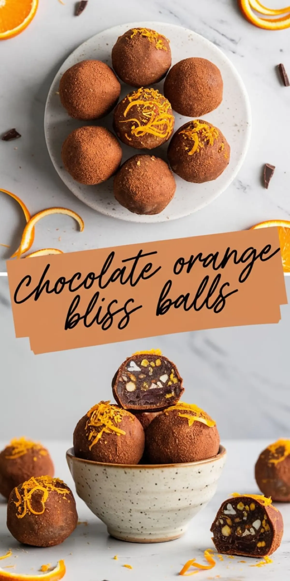 Collage of chocolate orange bliss balls on a plate and in a bowl, topped with orange zest, featuring a cut view showing nutty chocolate filling and a text overlay that reads “chocolate orange bliss balls.”