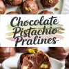 Collage image showing chocolate pistachio pralines garnished with pistachio pieces, center text reading “Chocolate Pistachio Pralines,” and a close-up of a halved praline revealing the nut-filled center.