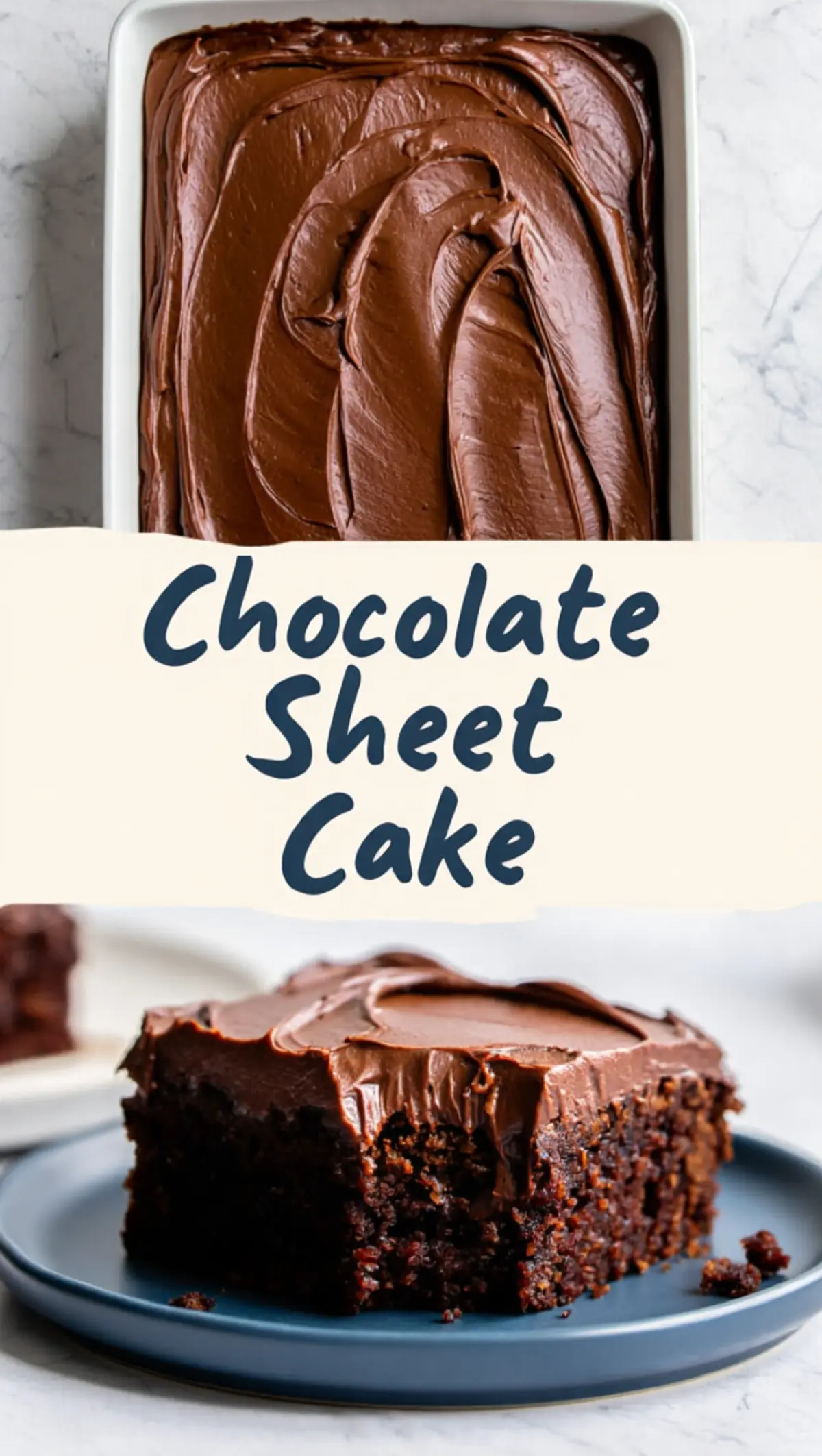 Overhead view of a freshly baked chocolate sheet cake in a white dish, topped with thick, glossy chocolate frosting. Below is a close-up of a sliced piece on a blue plate showing the moist, dense texture and fudgy layer.