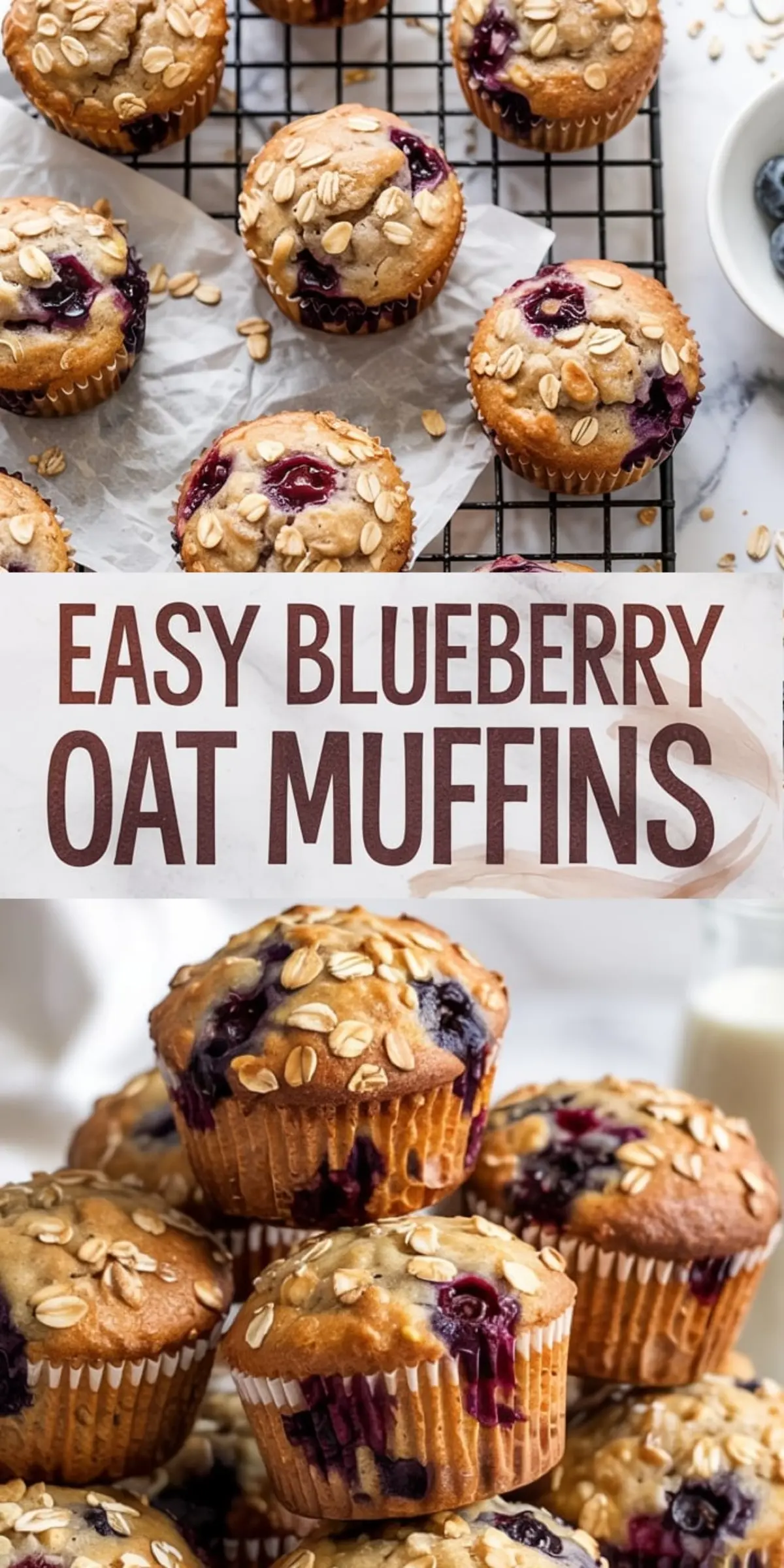 Freshly baked blueberry oat muffins with golden domes and scattered oats, displayed on a wire rack and in a stacked arrangement, highlighted by the text “Easy Blueberry Oat Muffins.”