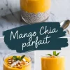 Collage of three photos showing mango chia pudding in a glass topped with mango puree, granola, coconut flakes, and fresh mint, with “Mango Chia Parfait” text overlay in white script on a dark teal brushstroke.