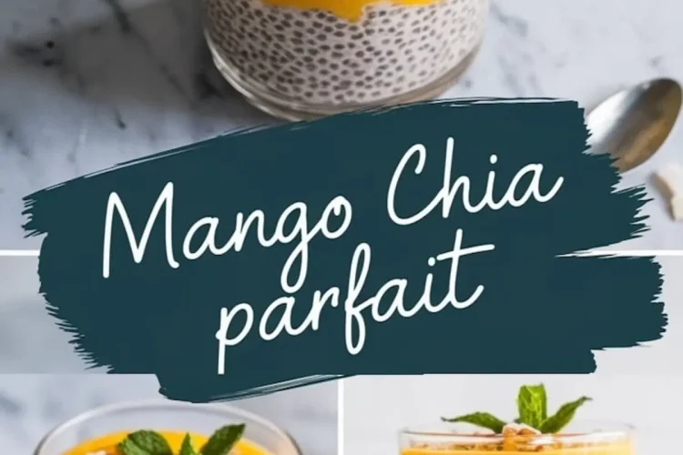 Collage of three photos showing mango chia pudding in a glass topped with mango puree, granola, coconut flakes, and fresh mint, with “Mango Chia Parfait” text overlay in white script on a dark teal brushstroke.