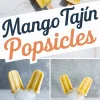 Collage of mango Tajín popsicles styled on a marble surface and placed in ice-filled glasses. Decorative text reads “Mango Tajín Popsicles,” emphasizing the frozen dessert’s tropical flavor and spicy twist.