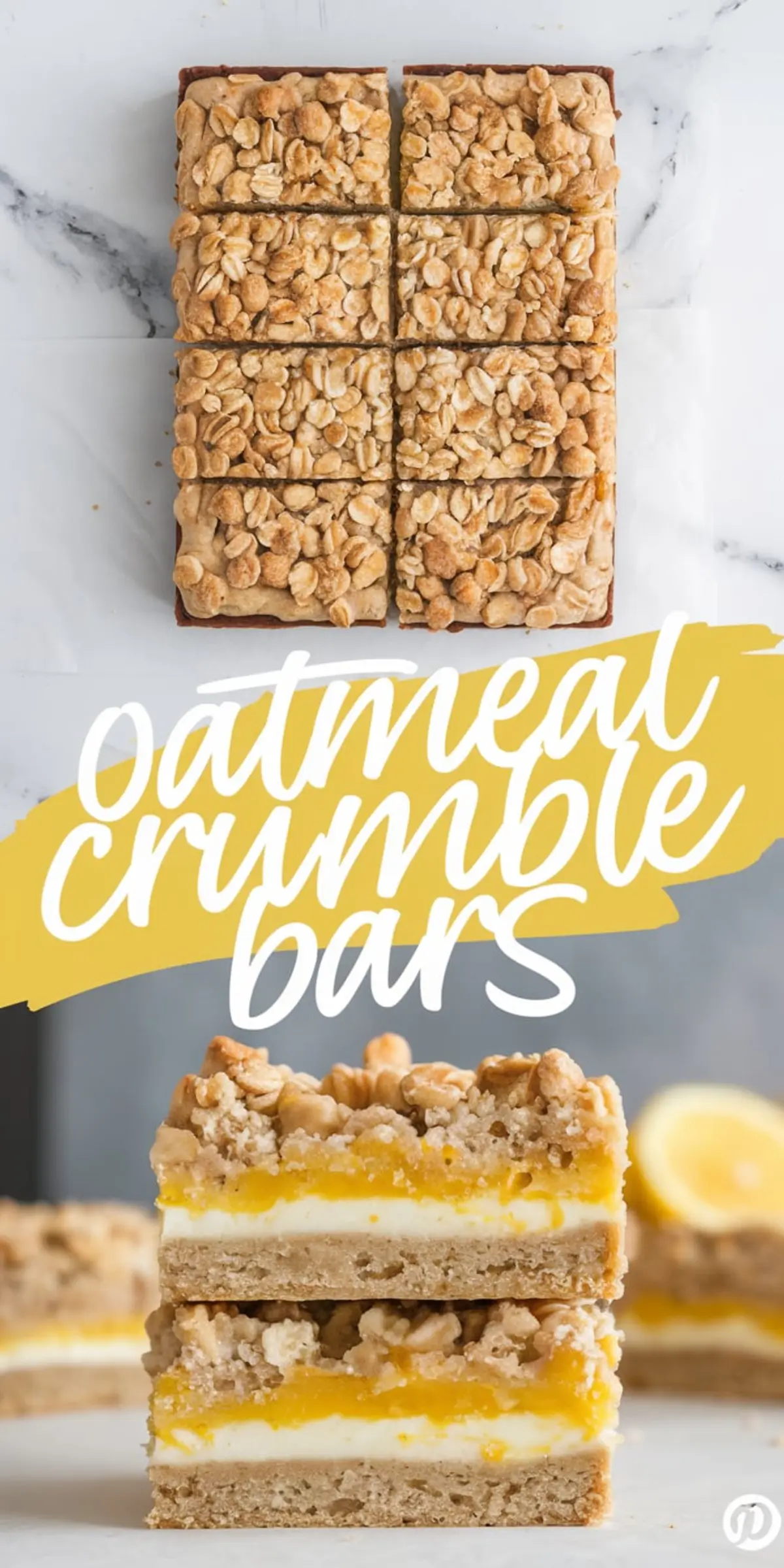 Collage image showing classic oatmeal crumble bars from a top-down view and a side profile with bold text overlay, revealing a thick oat crust and crumbly topping over a soft center.