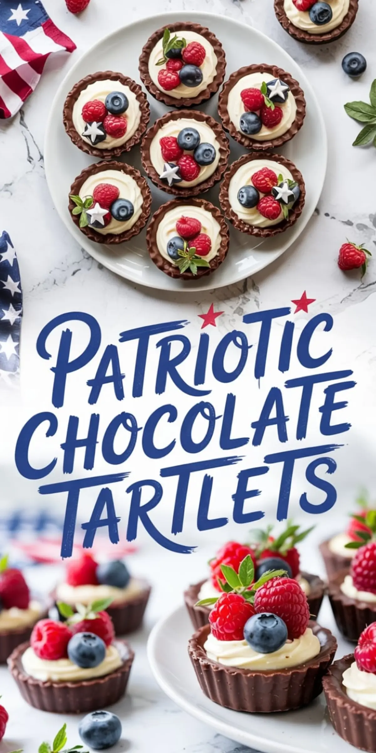 Flat lay and angled view of patriotic chocolate tartlets topped with blueberries, raspberries, and white chocolate stars, placed on a white surface with “Patriotic Chocolate Tartlets” text in bold lettering.