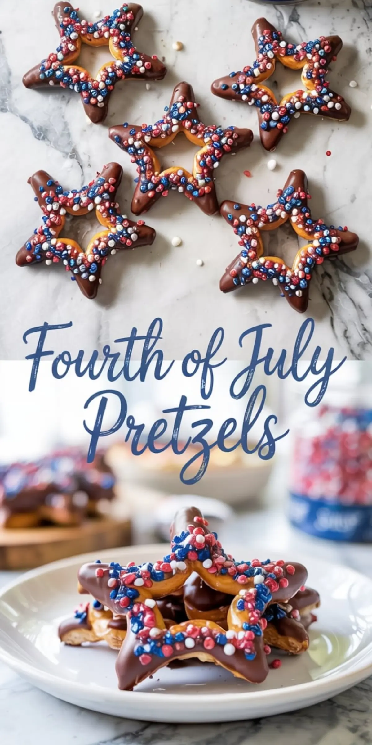 Collage showing chocolate-dipped Fourth of July pretzels with red, white, and blue sprinkles, featuring a top view of arranged pretzels and a close-up of stacked pretzels on a white plate.
