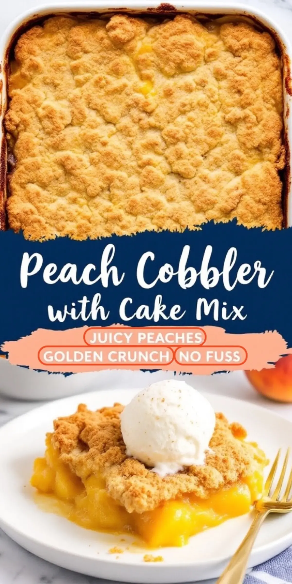 Freshly baked peach cobbler in a baking pan with a crisp golden top, paired with a plated portion featuring tender peaches and a scoop of vanilla ice cream on a marble surface.
