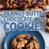 Close-up collage of thick peanut butter chocolate chip cookies, featuring gooey melted chocolate chips and creamy peanut butter swirls, with one cookie broken in half on a blue plate and another cookie shown in a detailed texture shot. Bold text overlay reads “Peanut Butter Chocolate Chip Cookies,” perfect for baking and dessert inspiration.
