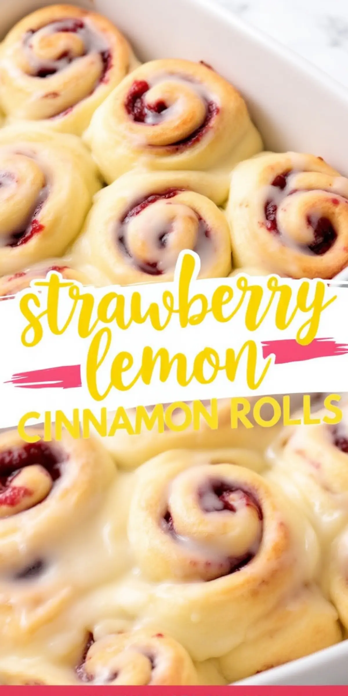 Close-up image of freshly baked strawberry lemon cinnamon rolls in a white baking dish, featuring golden spirals with swirls of vibrant strawberry filling and glossy lemon glaze on top.