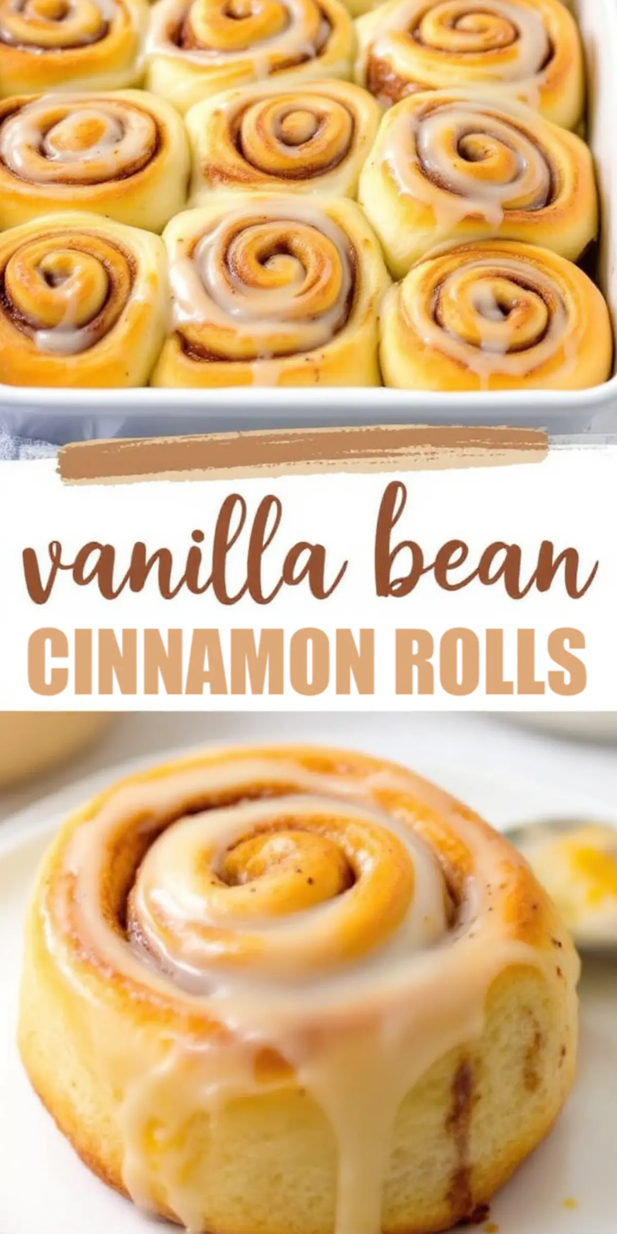 Collage of vanilla bean cinnamon rolls baked in a tray and one served individually on a white plate, all topped with smooth icing and paired with text for recipe presentation.