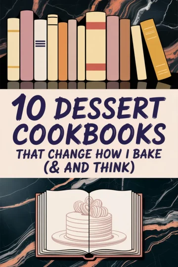 Illustrated graphic featuring a row of colorful dessert cookbooks on a shelf against a dark marble background, with bold text reading “10 Dessert Cookbooks That Change How I Bake (& and Think)” and an open book below displaying a layered cake drawing.