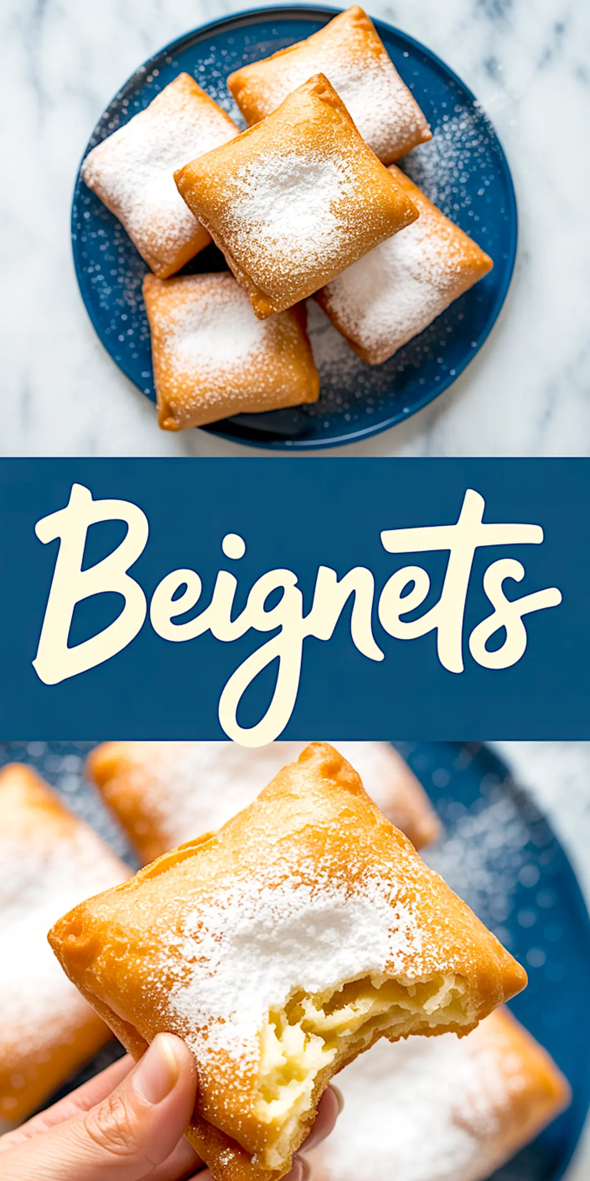 Collage of beignets on a blue plate dusted with powdered sugar, with a close-up of a hand holding a fluffy, bitten beignet. Bold text “Beignets” is displayed in the center.