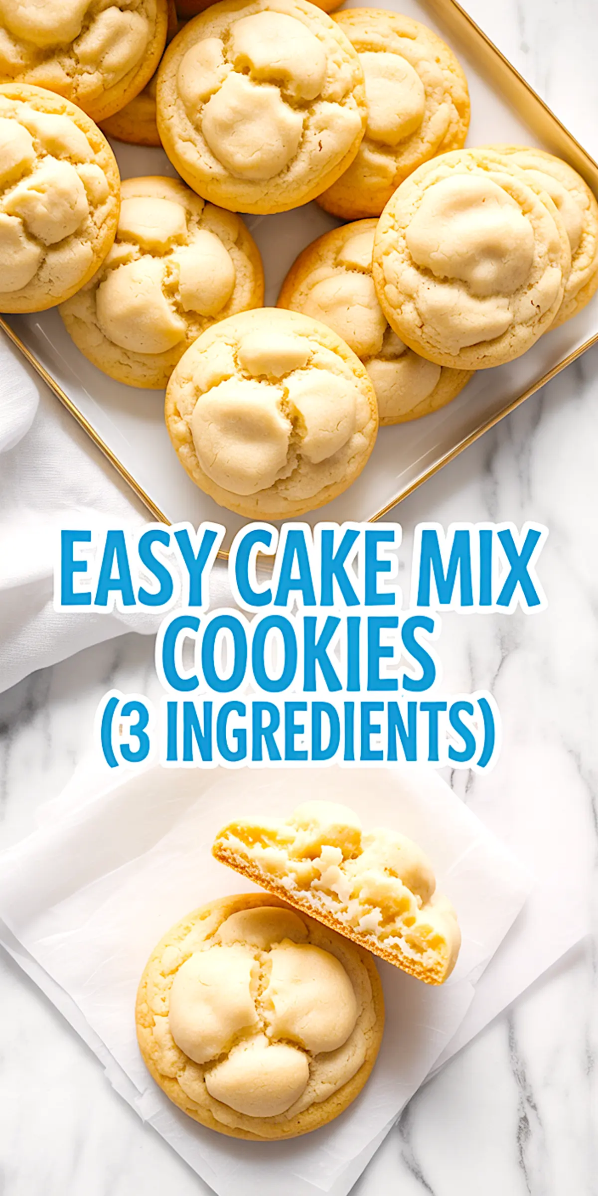 Overhead view of soft cake mix cookies stacked in a baking dish and placed on parchment, with text “Easy Cake Mix Cookies (3 Ingredients)”, perfect for boxed cake mixes recipes and cookie mix ideas.