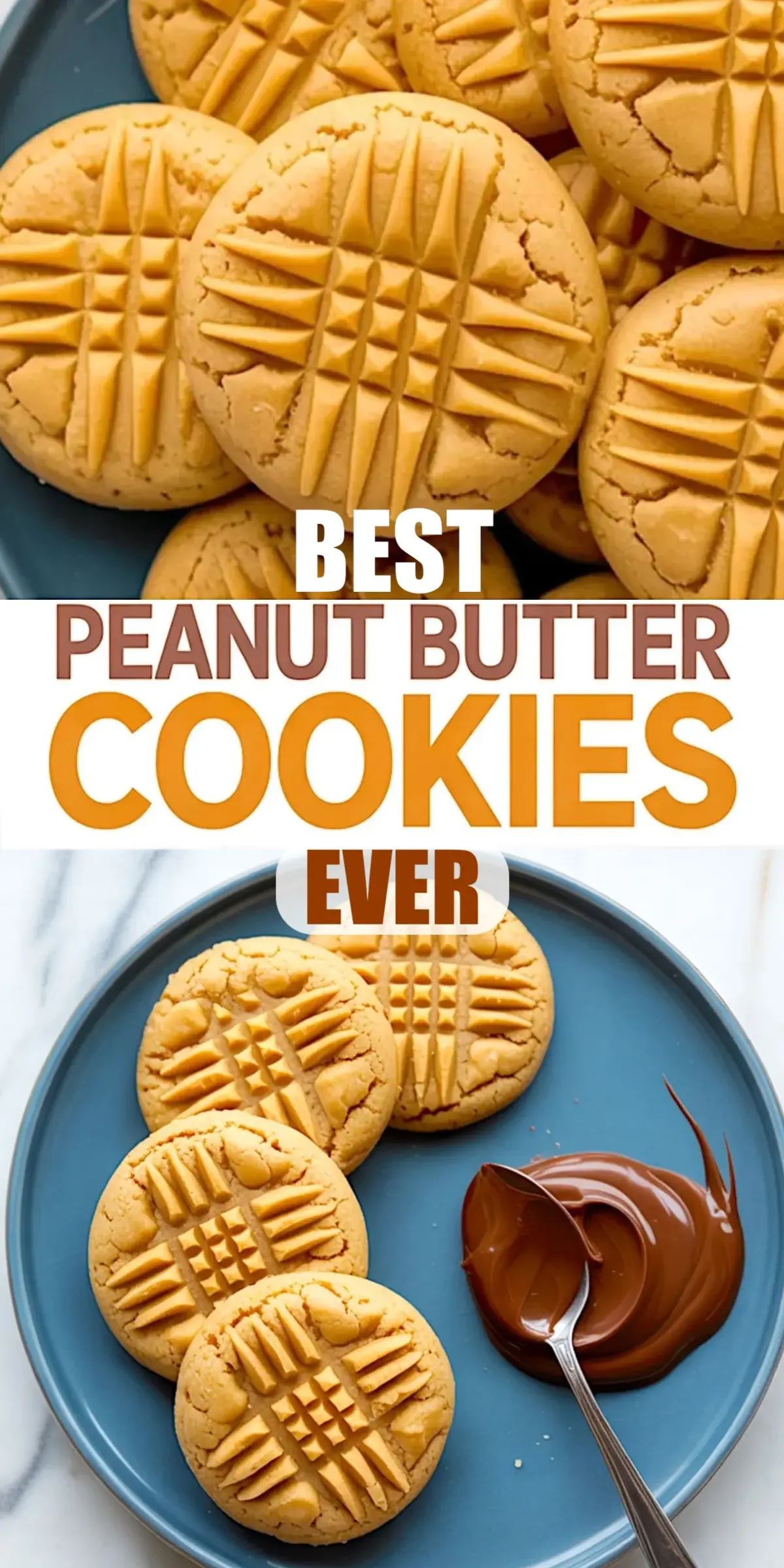 Collage image featuring baked peanut butter cookies with a crisscross fork pattern on a dark blue plate, alongside bold text reading “Best Peanut Butter Cookies Ever.” A visual pin for best ever peanut butter cookies and dessert recipes.