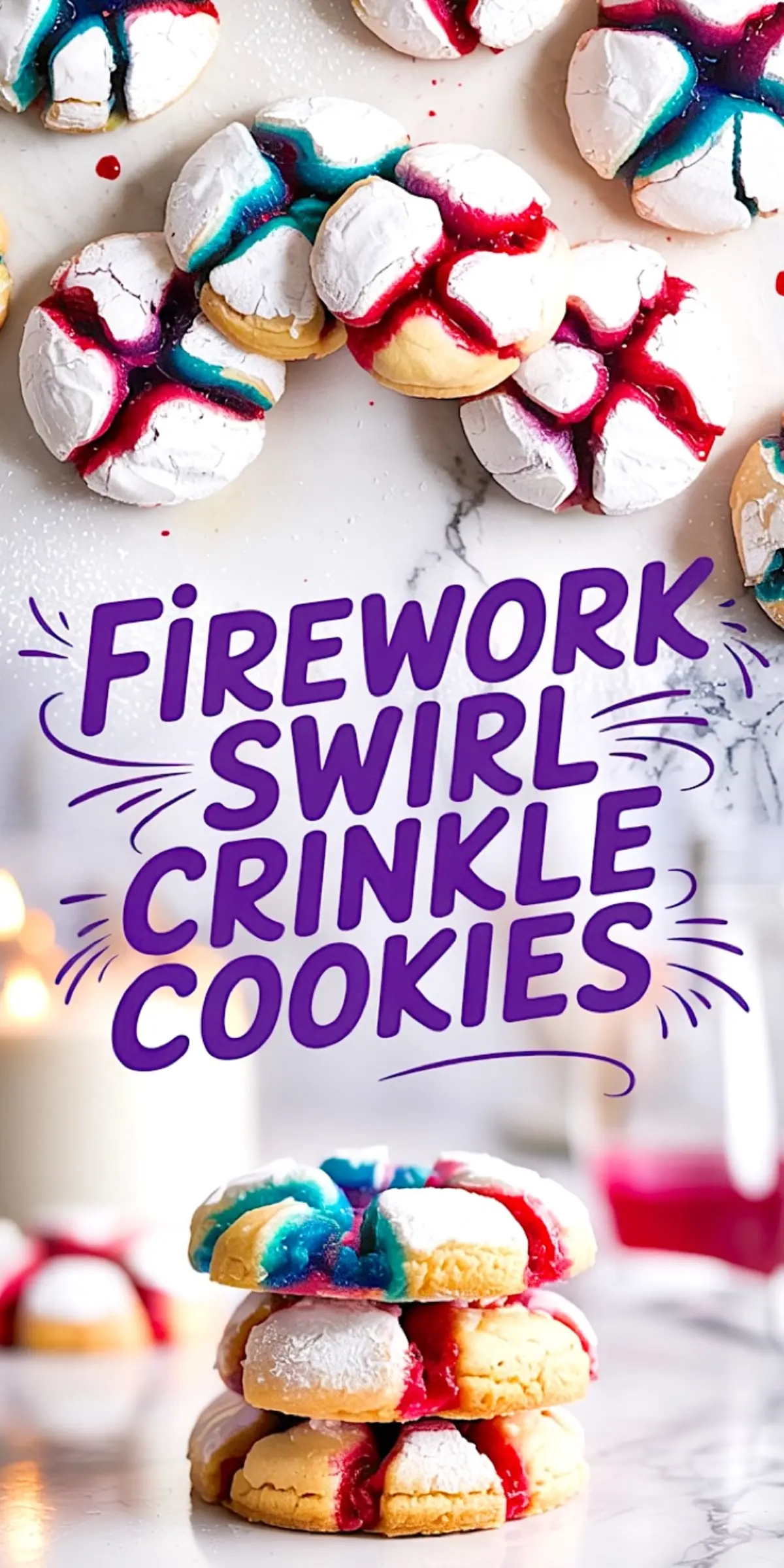 Collage of firework swirl crinkle cookies on a marble background, featuring bold red and blue food coloring bursting through white powdered sugar cracks. The stacked cookies at the bottom display soft, golden interiors and colorful swirls.