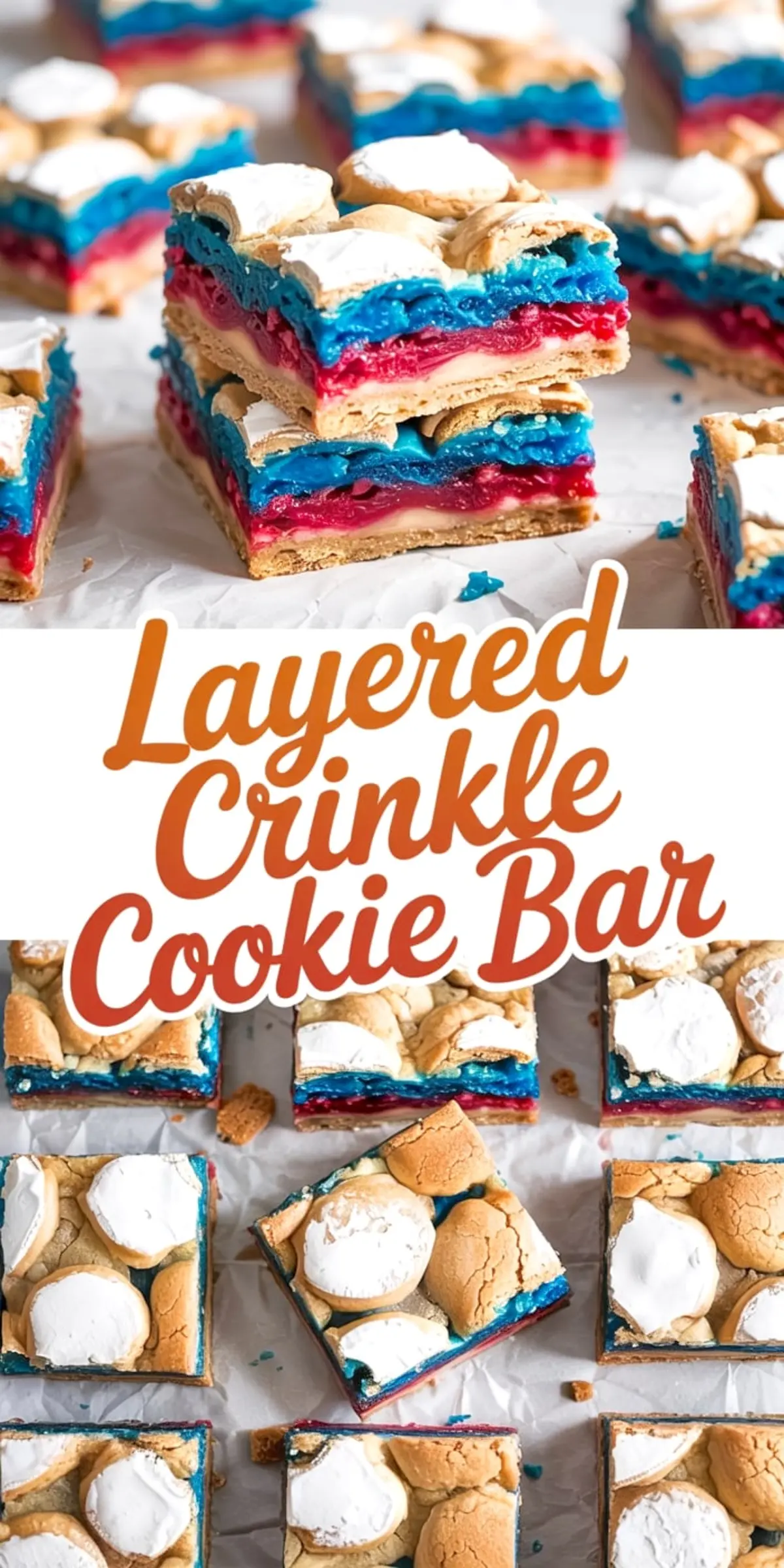 Collage showing vibrant red, white, and blue layered crinkle cookie bars with cracked marshmallow tops, set on parchment paper with text overlay reading “Layered Crinkle Cookie Bar.”