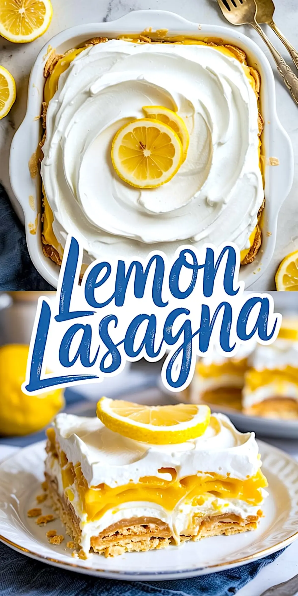 Layered lemon dessert shown in a top-down and plated view, with creamy whipped topping, vibrant yellow lemon pudding layers, and a golden cookie crust, garnished with fresh lemon slices and labeled “Lemon Lasagna.”