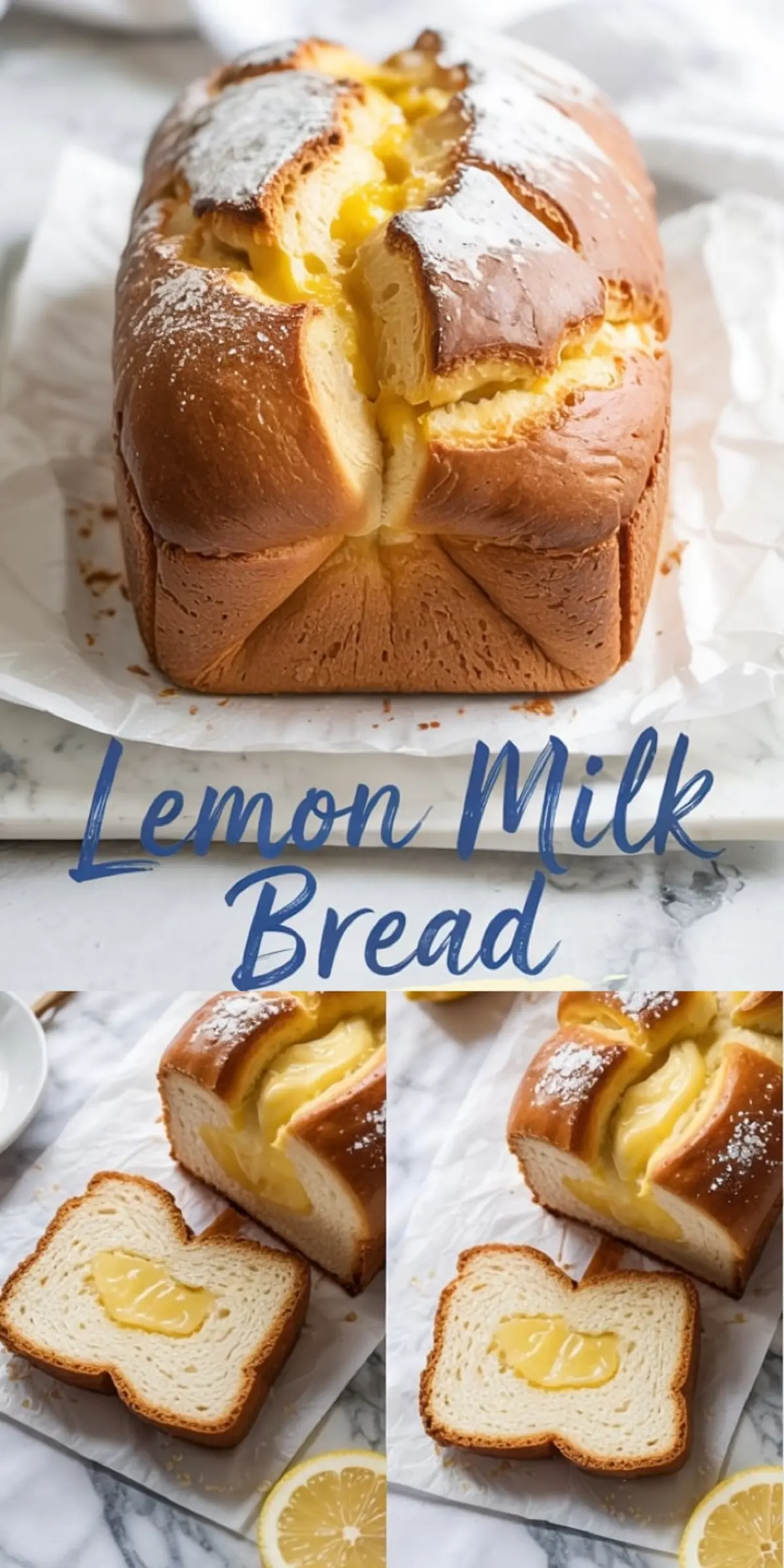 A collage displays freshly baked lemon milk bread with a golden crust and creamy lemon filling, including close-up slices revealing the soft interior and curd center, styled with lemon slices and text overlay for recipe promotion.