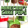 Square Minecraft-themed cake pops in the shape of Creepers, TNT blocks, and dirt blocks with green icing vines, all on wooden sticks. A close-up at the bottom shows a bitten Creeper pop revealing chocolate cake and mousse layers inside.