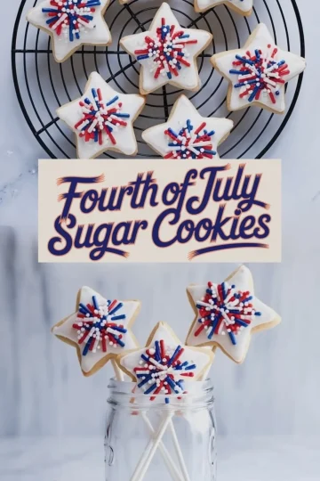 Collage featuring star-shaped sugar cookies with red, white, and blue sprinkle decorations arranged on a wire cooling rack and grouped on lollipop sticks in a glass jar with “Fourth of July Sugar Cookies” text in the center.