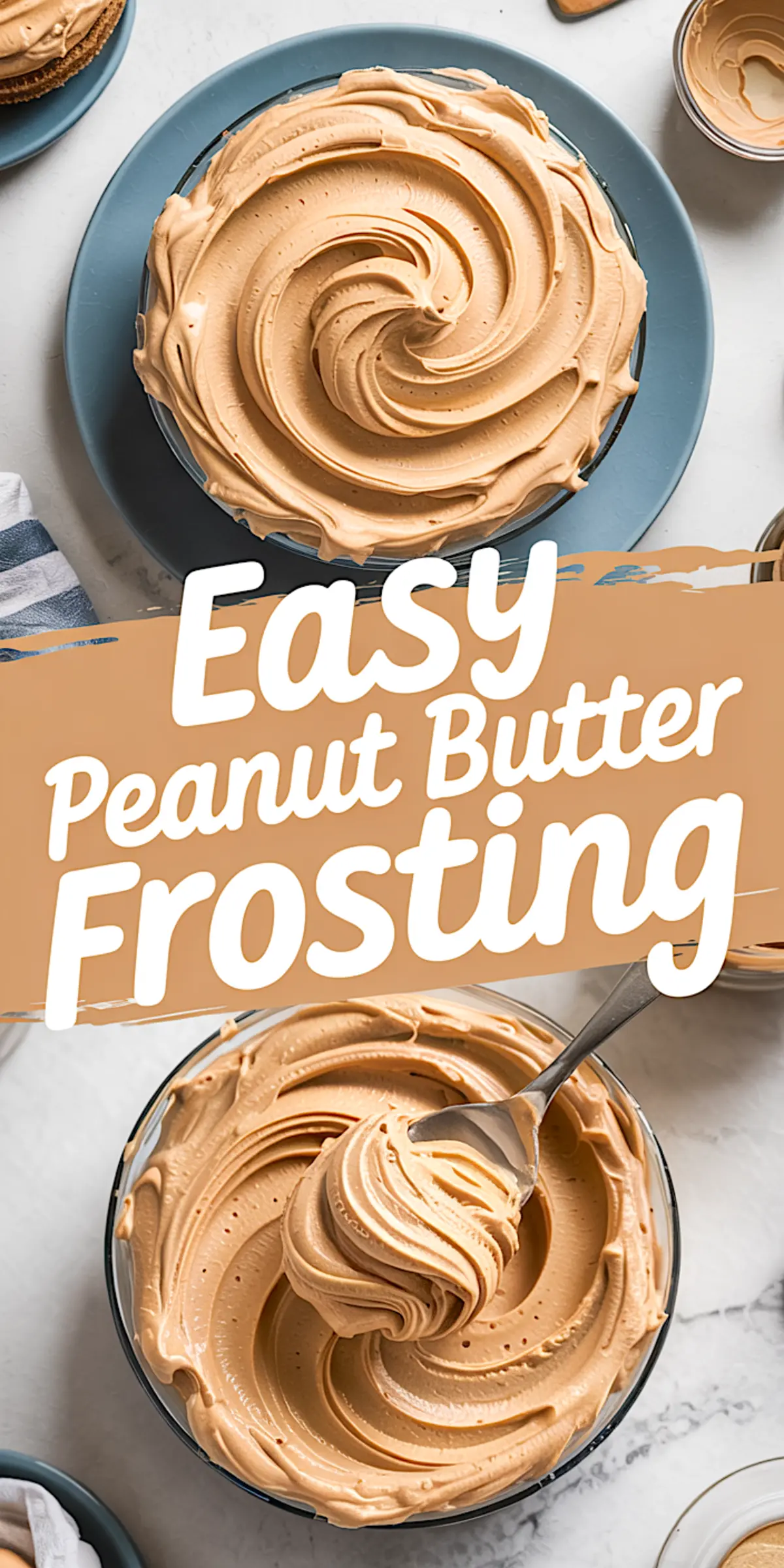 Collage image with two bowls of whipped peanut butter frosting styled in decorative swirls and labeled “Easy Peanut Butter Frosting,” showcasing a pb frosting recipe ideal for peanut butter pie or peanut butter desserts.