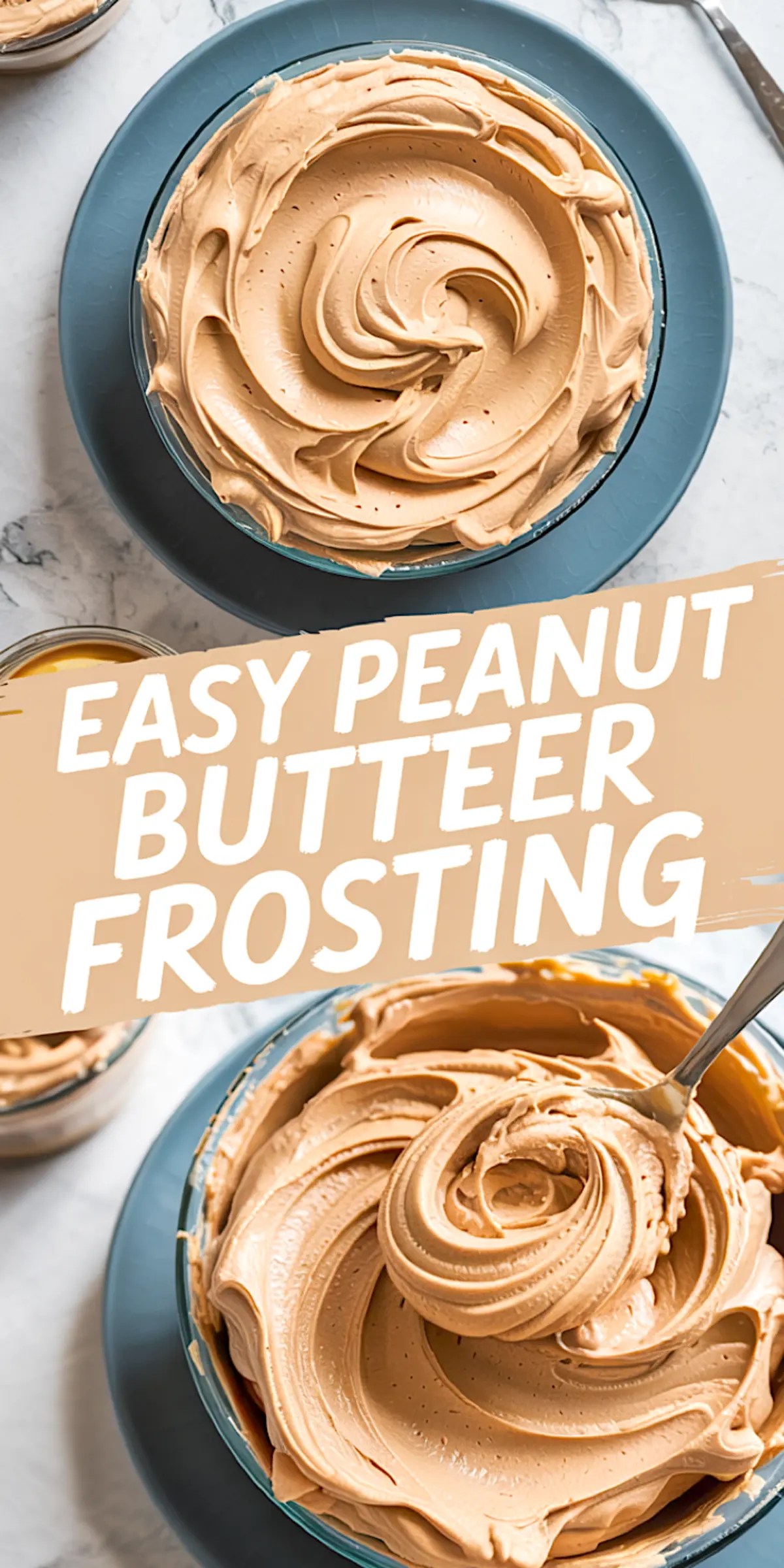 Dual-view Pinterest collage labeled “Easy Peanut Butter Frosting” with two bowls of silky, swirled peanut butter buttercream, ideal for visual guides on peanut butter frosting with cream cheese or peanut butter desserts.