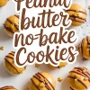 Flat lay of decorated no-bake peanut butter cookies with chocolate drizzle and gold toppings arranged around bold hand-lettered text reading “Peanut butter no-bake Cookies.”