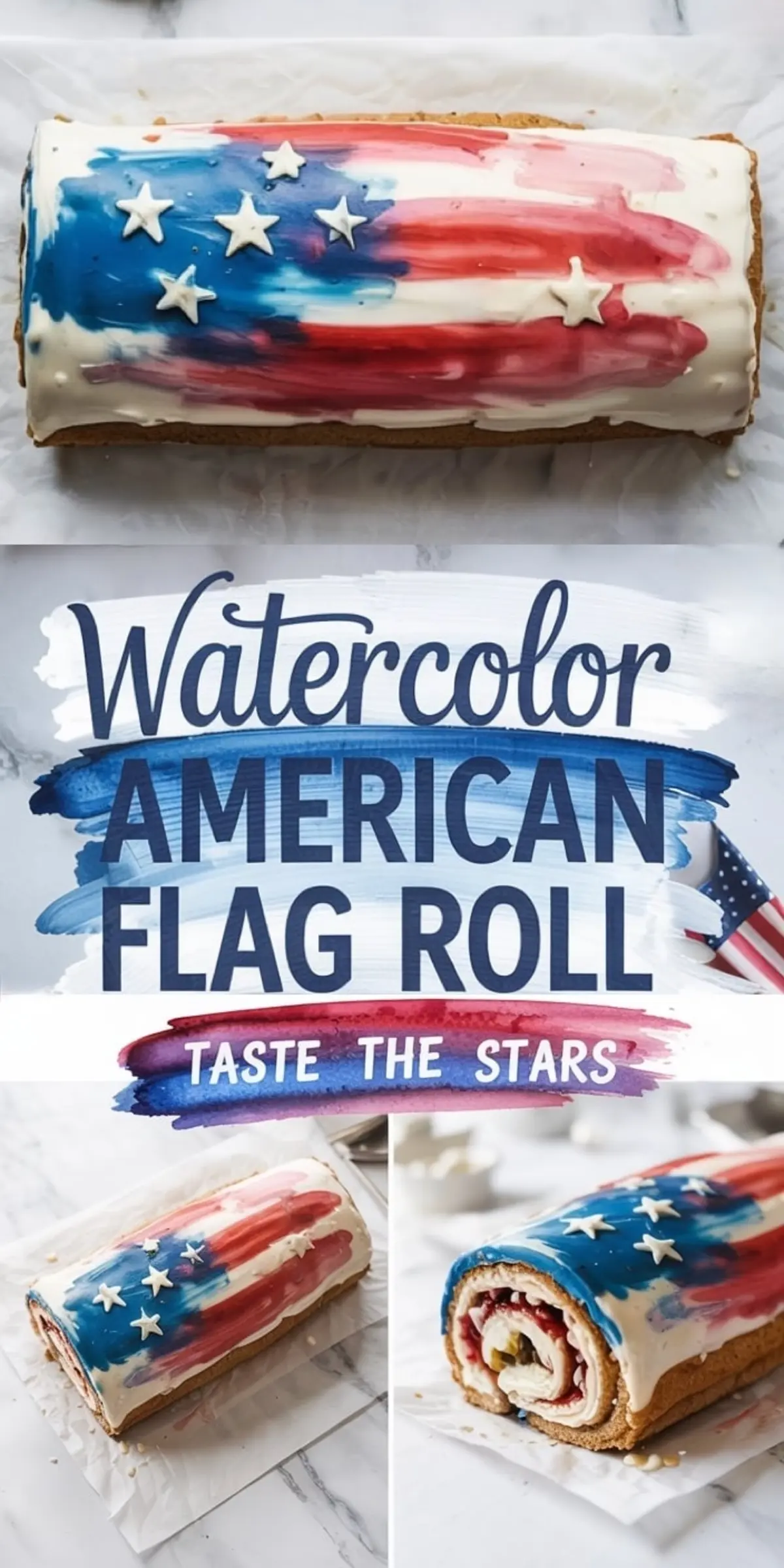 Collage of a watercolor American flag cake roll with patriotic red, white, and blue icing, decorated with fondant stars and sliced to show the spiraled interior, themed for festive summer baking and Independence Day treats.