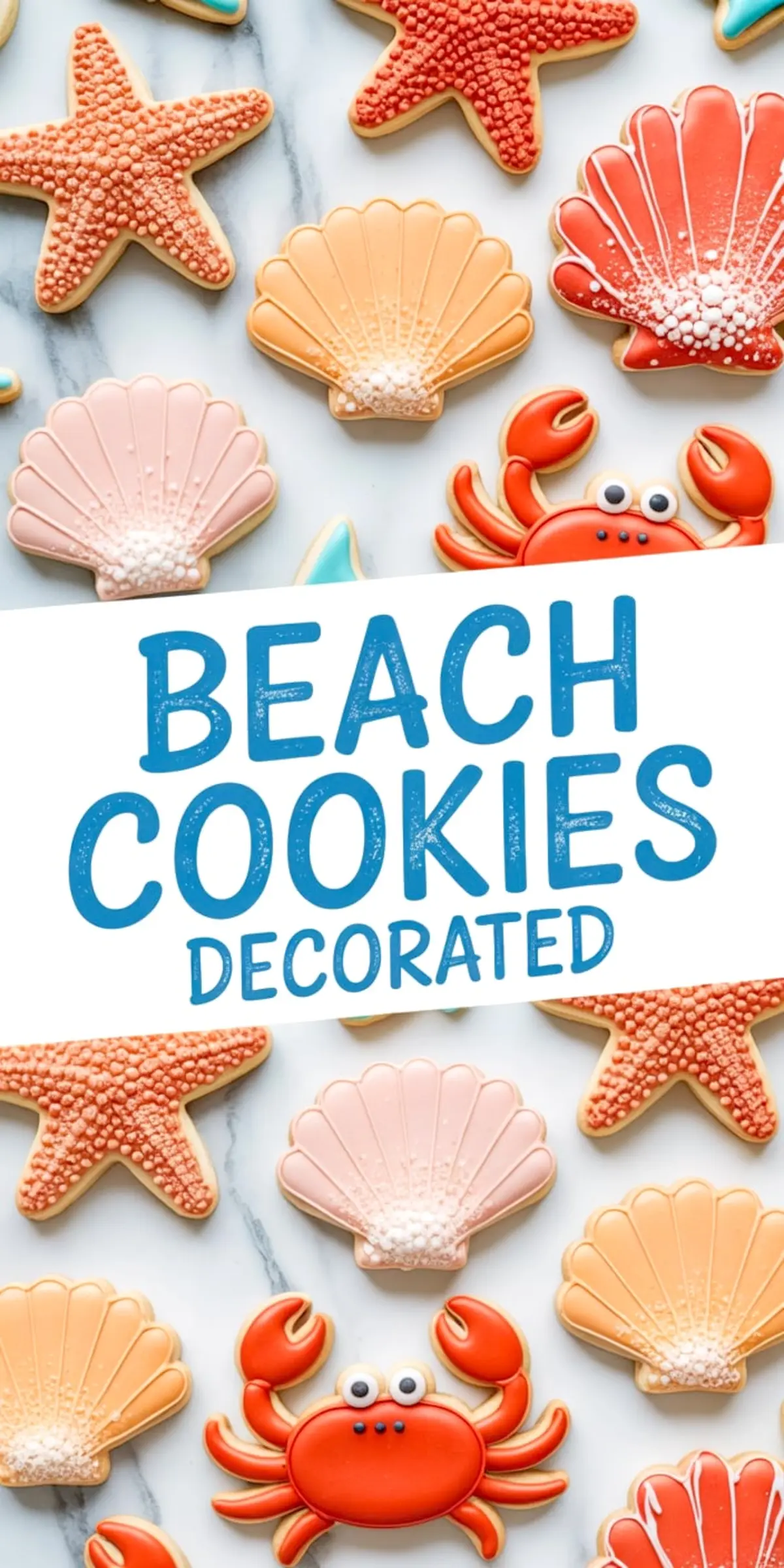 Flat lay of decorated beach sugar cookies including red crabs, orange and pink seashells, and textured starfish, arranged around a central text banner.