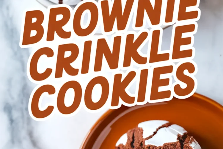 Vertical Pinterest graphic shows brownie crinkle cookies: a plate piled high, bold title text “Brownie Crinkle Cookies,” and a halved cookie on an orange plate revealing gooey center.