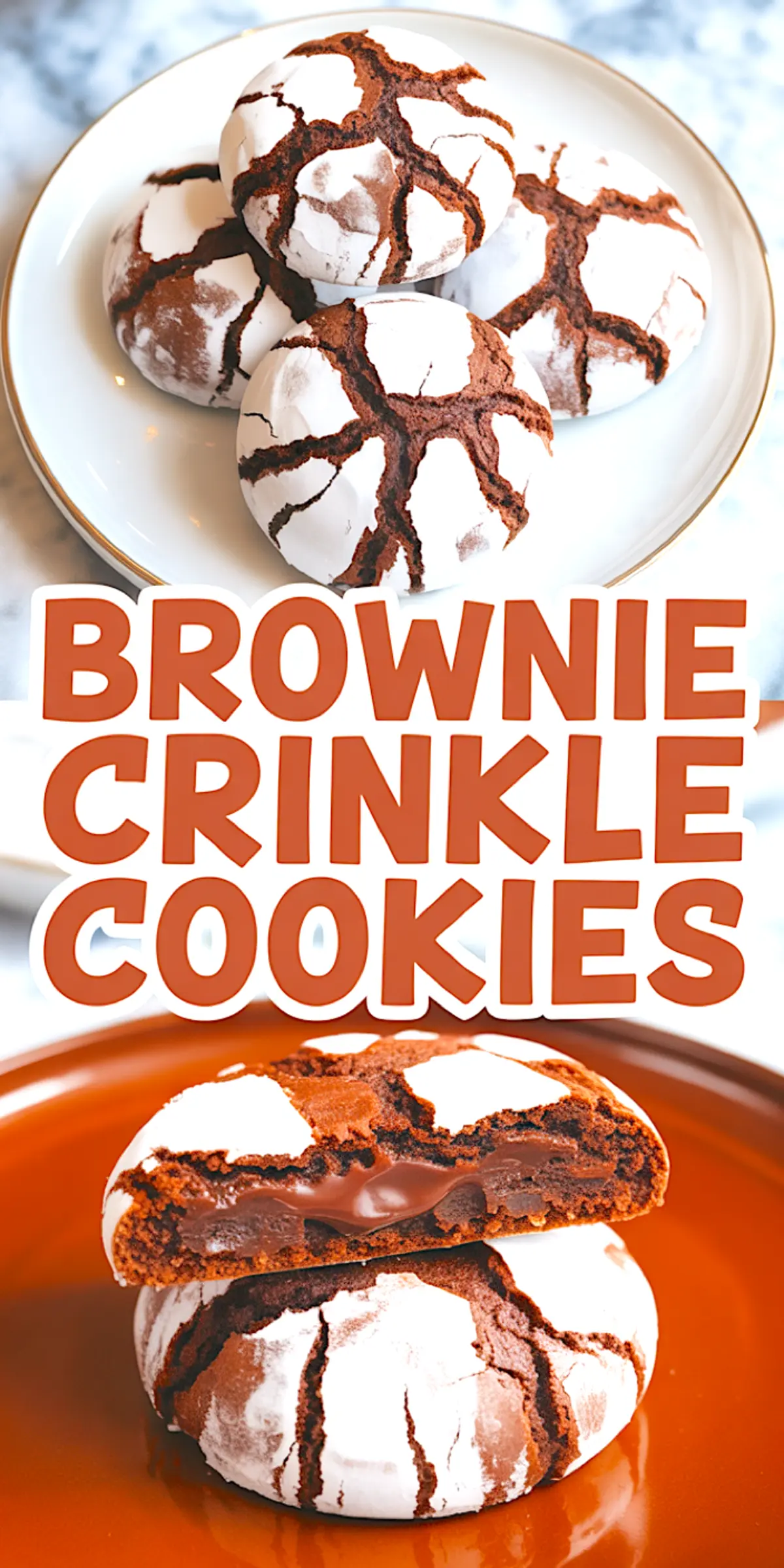 Tall Pinterest pin frames a bowl of crackle-topped cookies, stacked title text, and a melted-chocolate center cookie on orange plate, promoting an easy brownie crinkle cookie recipe.