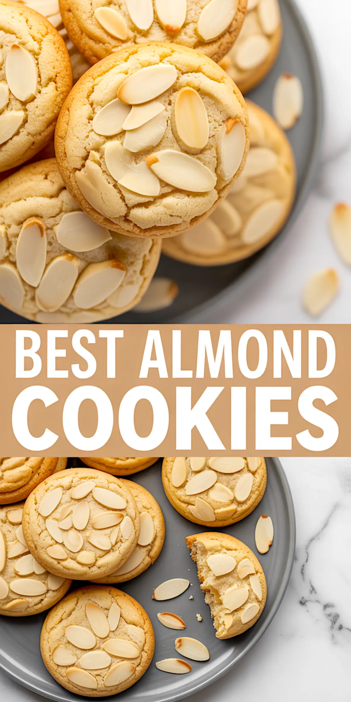 Plate of baked almond cookies with golden edges and sliced almonds on top, accompanied by bold text overlay reading “Best Almond Cookies” for recipe promotion.