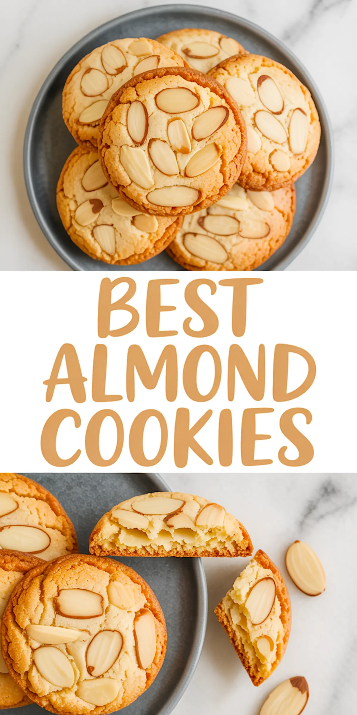Collage image showing top and close-up views of almond cookies on a gray plate, with a text banner in the middle reading “Best Almond Cookies,” ideal for recipe pins.