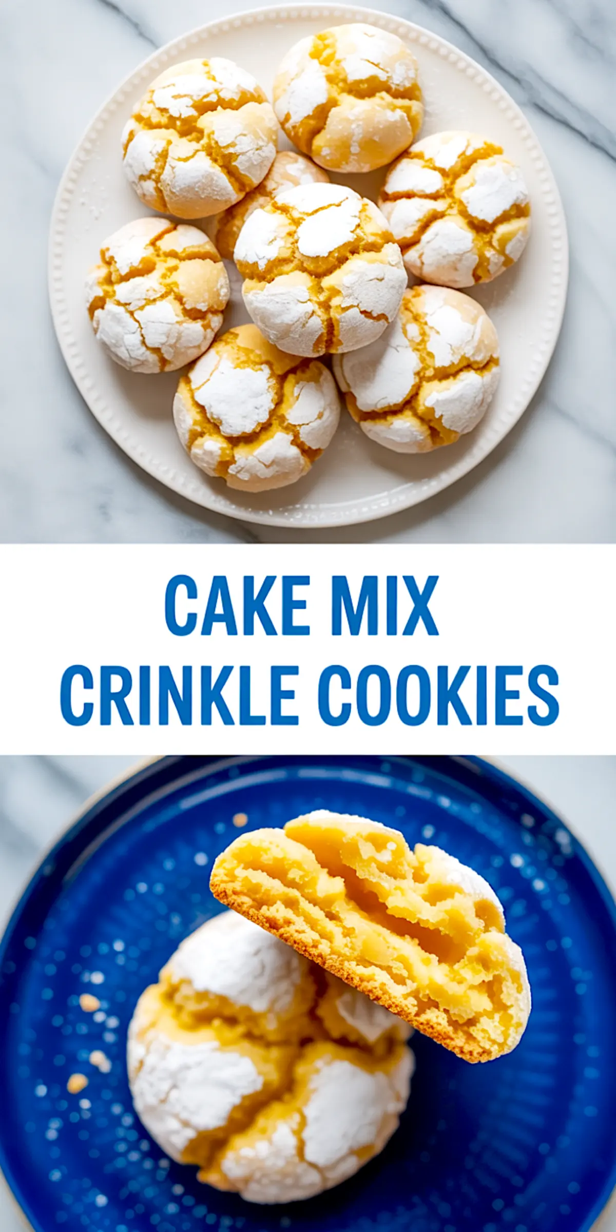 Collage showing a top-down view of cake mix crinkle cookies on a white plate and a close-up of a cookie broken in half on a blue plate, with the text “Cake Mix Crinkle Cookies” in bold font across the center.
