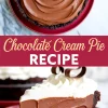Collage image of a chocolate cream pie and a decorated slice, topped with piped whipped cream and chocolate curls, labeled “Chocolate Cream Pie Recipe” in red and white fonts.