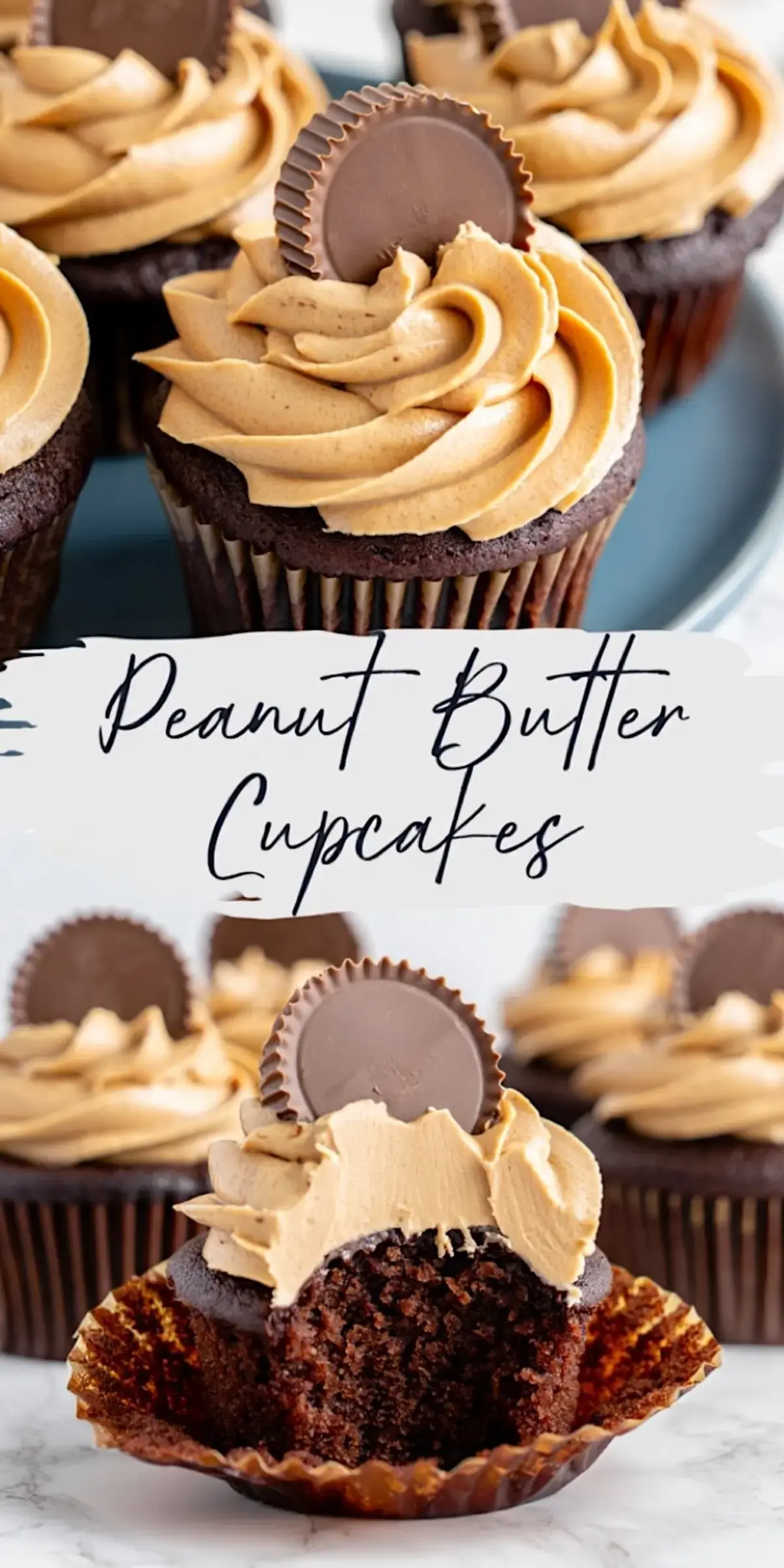Collage of peanut butter cupcakes with rich chocolate bases, creamy swirled frosting, and Reese’s cups on top. The sliced cupcake reveals a peanut butter filling, highlighting chocolate and peanut butter desserts, filled cupcake recipes, and gourmet cupcakes.
