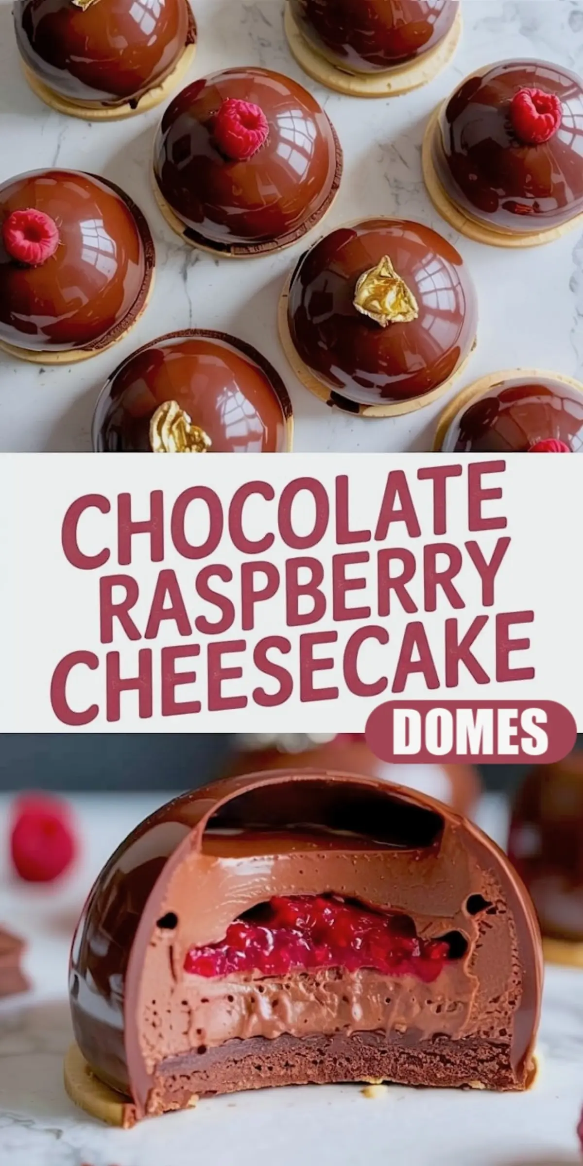 Glossy chocolate raspberry cheesecake domes arranged on a marble surface, topped with fresh raspberries and gold leaf accents, showcasing shiny chocolate glaze and smooth mirror finish.
