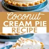Collage showing a whole coconut cream pie with whipped topping and toasted coconut flakes in a fluted crust above a close-up of a slice served on a blue plate, with bold recipe text overlay.