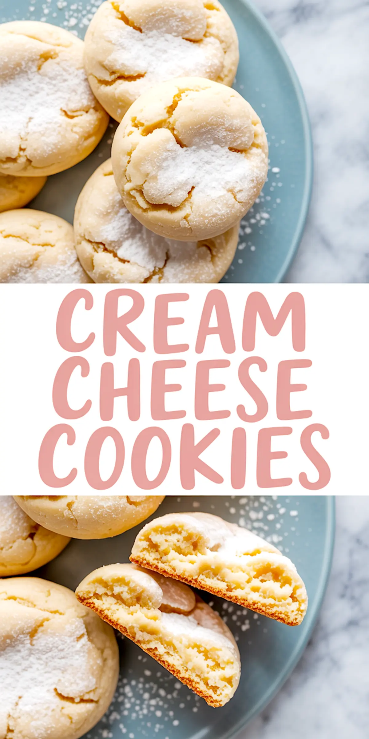 Collage image of cream cheese cookies. The top view shows soft, round cookies dusted with powdered sugar on a blue plate. The bottom view shows a halved cookie revealing a moist, fluffy interior. The text “Cream Cheese Cookies” appears in bold pink font.
