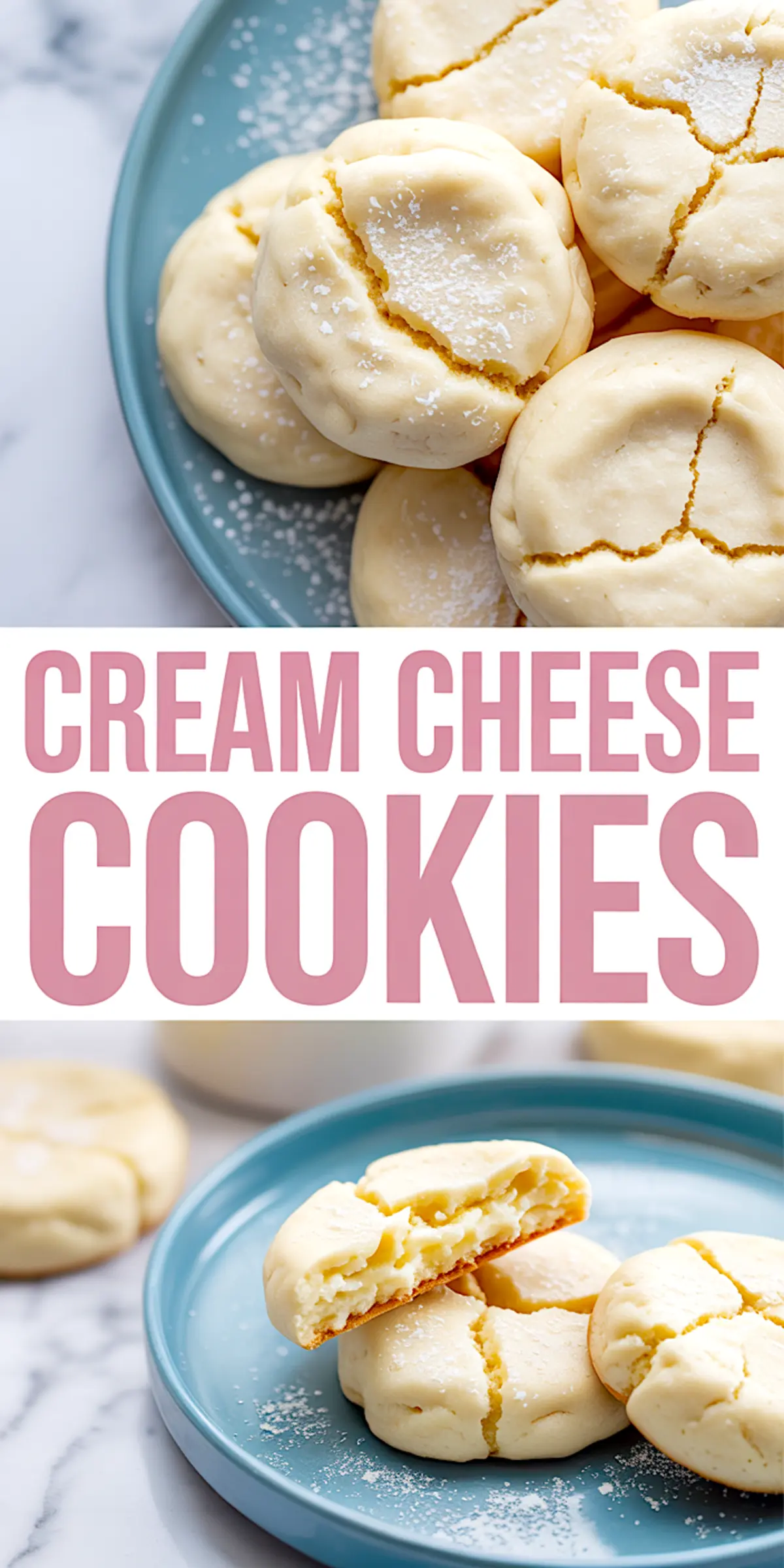 Collage image of cream cheese cookies. The top view displays a stack of soft cookies with a light dusting of powdered sugar on a blue plate. The bottom view showcases a halved cookie revealing a creamy, tender center. The text “Cream Cheese Cookies” is written in bold pink letters.
