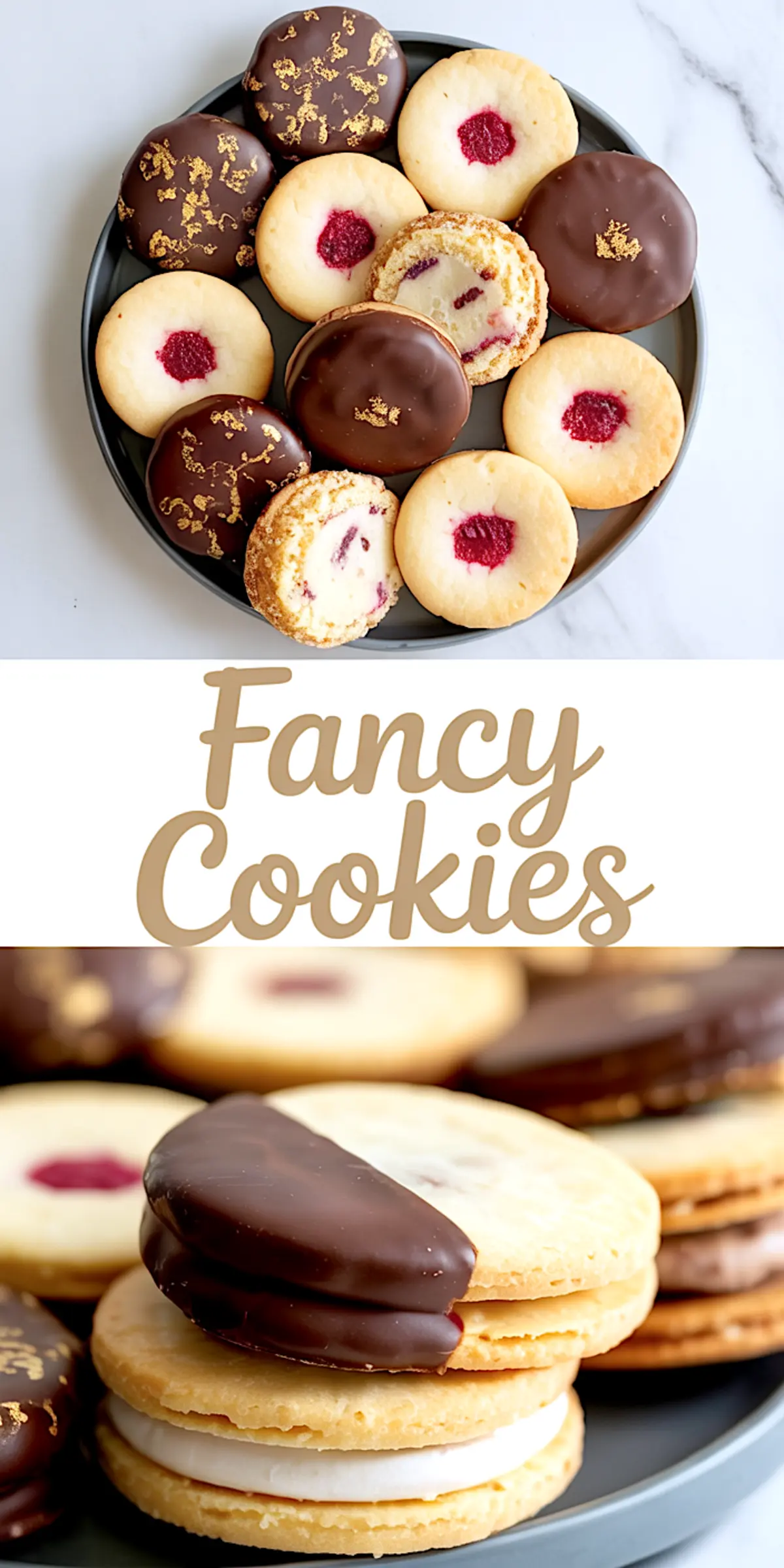 Decorative jam thumbprint cookies and chocolate-dipped sandwich cookies with edible gold detailing on a plate, with “Fancy Cookies” text and a close-up of stacked vanilla cream-filled cookies.