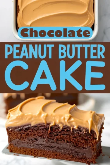 Collage image showing a chocolate peanut butter cake. The top part displays a rectangular chocolate cake with smooth peanut butter frosting in a white baking dish. The middle section features bold text reading “Chocolate Peanut Butter Cake” on a brown background. The bottom section presents a close-up of a slice of chocolate cake with rich chocolate filling and thick peanut butter frosting.