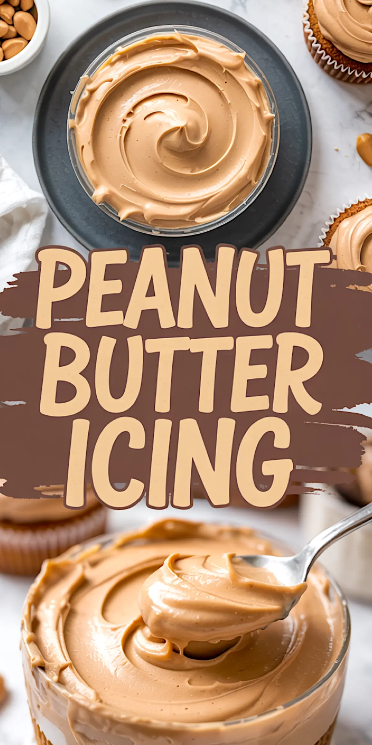 Collage image with creamy peanut butter frosting in a black bowl and a spoonful of frosting being lifted, text overlay reading “Peanut Butter Icing,” surrounded by cupcakes and peanuts on a marble surface.
