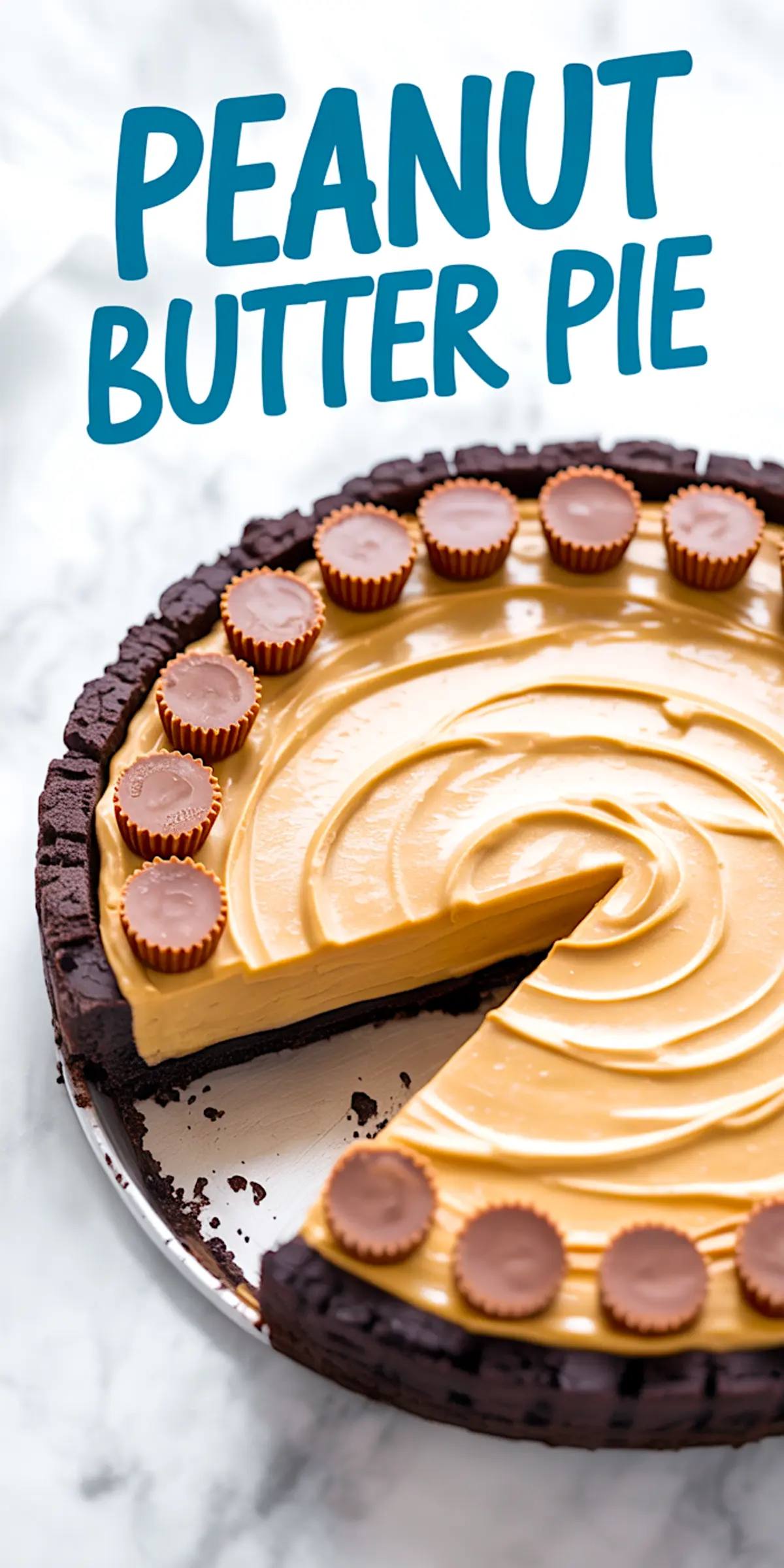 No Bake Peanut butter pie with slice removed, highlighting creamy peanut butter filling in a chocolate crust, decorated with mini peanut butter cups, with text overlay reading “Peanut Butter Pie.”