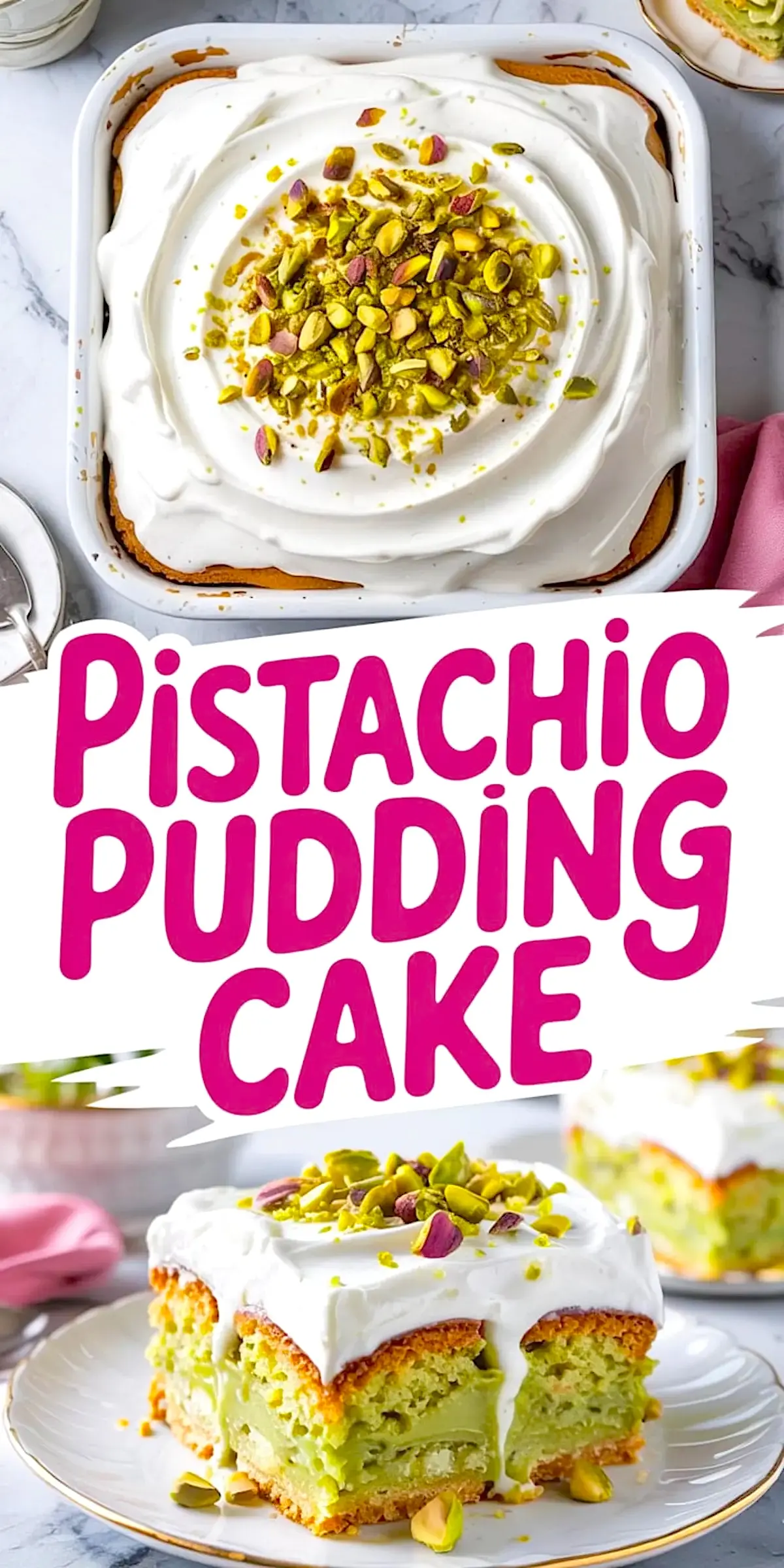 Square pistachio pudding cake topped with whipped cream and crushed pistachios, presented in a white baking dish. Below, a slice of the cake reveals layers of moist pistachio pound cake filled with creamy pistachio pudding dessert, garnished with chopped pistachios. This pistachio cream dessert showcases vibrant green filling and fluffy white frosting, ideal for pistachio pudding recipes and festive gatherings.