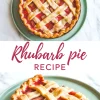 Rhubarb pie collage with a full pie on a green plate and a close-up of a thick slice showing soft rhubarb filling and flaky crust.