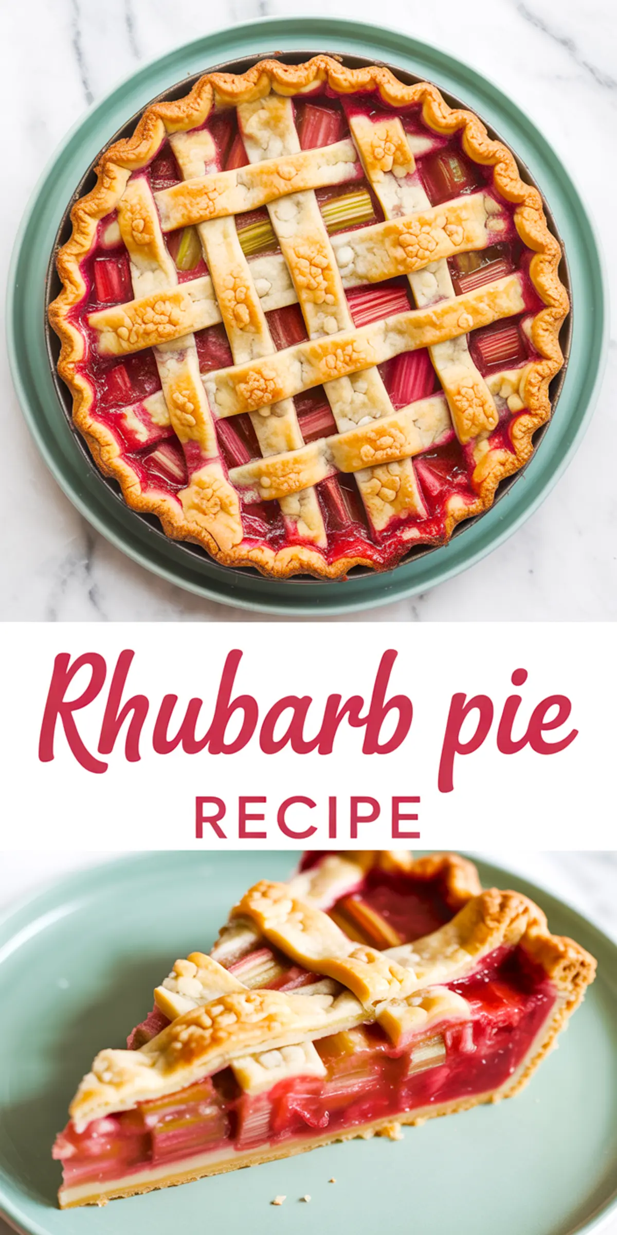 Rhubarb pie collage featuring a whole pie with an intricate lattice crust decorated with pastry flowers and a detailed slice on a green plate.