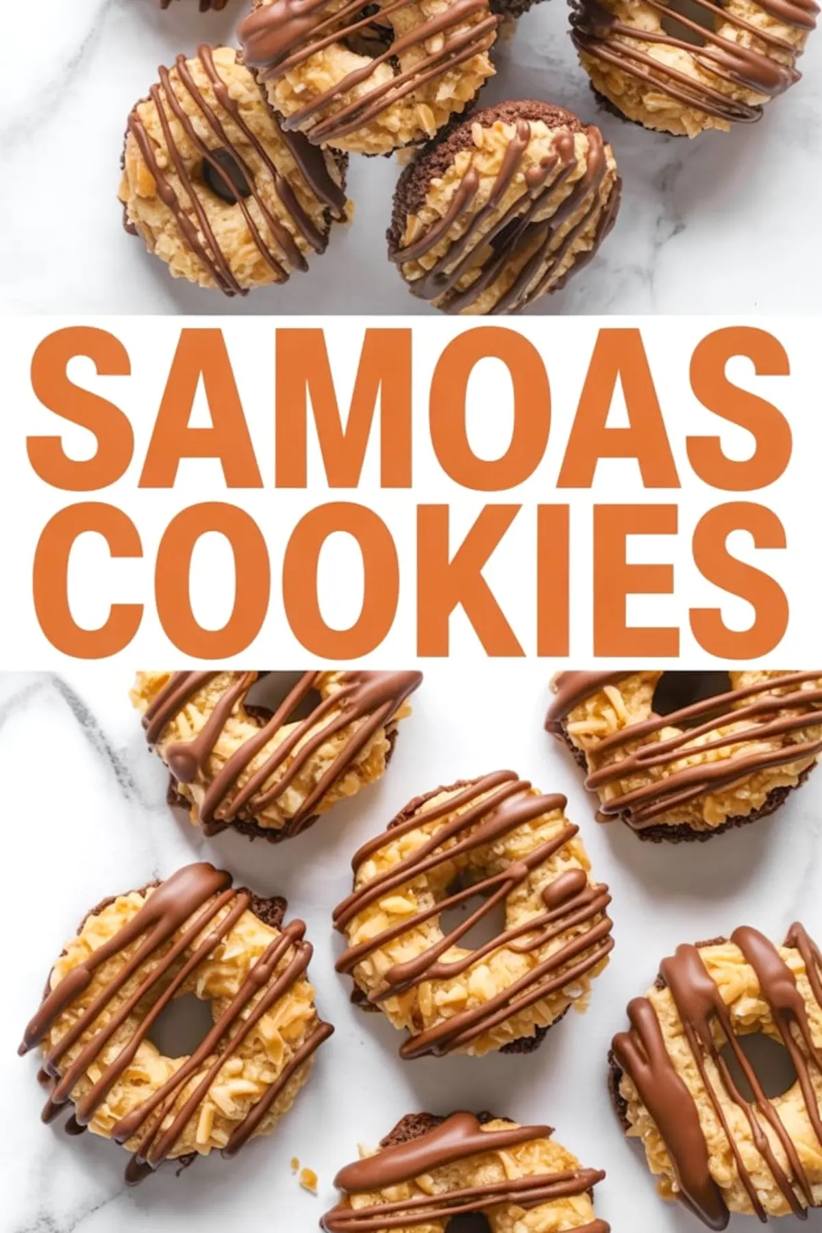 Flat lay collage of Samoas cookies made with a chocolate cookie base, topped with toasted coconut caramel mixture and chocolate drizzle, labeled with bold orange “Samoas Cookies” text in the center.