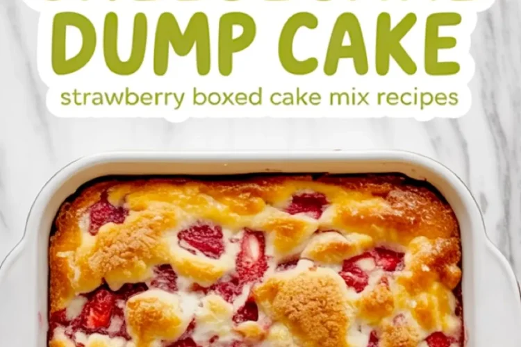 Freshly baked strawberry cheesecake dump cake in a white ceramic baking dish. The golden-brown top features melted cheesecake swirls and sliced strawberries, creating a vibrant and rustic dessert presentation.