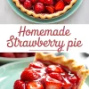 Vertical collage featuring a top view of a glossy strawberry pie in a baked crust on a turquoise plate and a slice of the pie served on a matching plate, with vibrant red strawberries and text overlay reading “Homemade Strawberry Pie.”